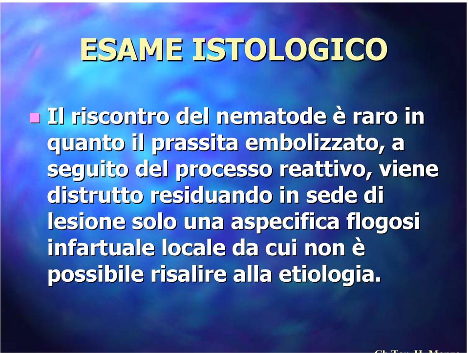 distrutto residuando in sede di lesione solo una aspecifica