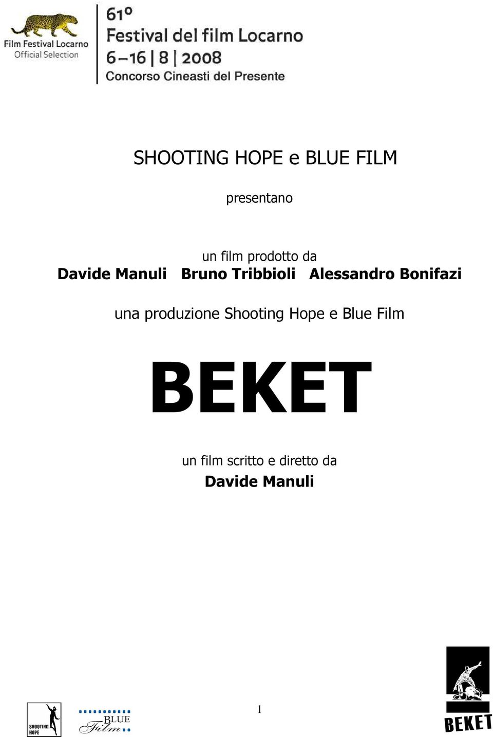 Alessandro Bonifazi una produzione Shooting Hope