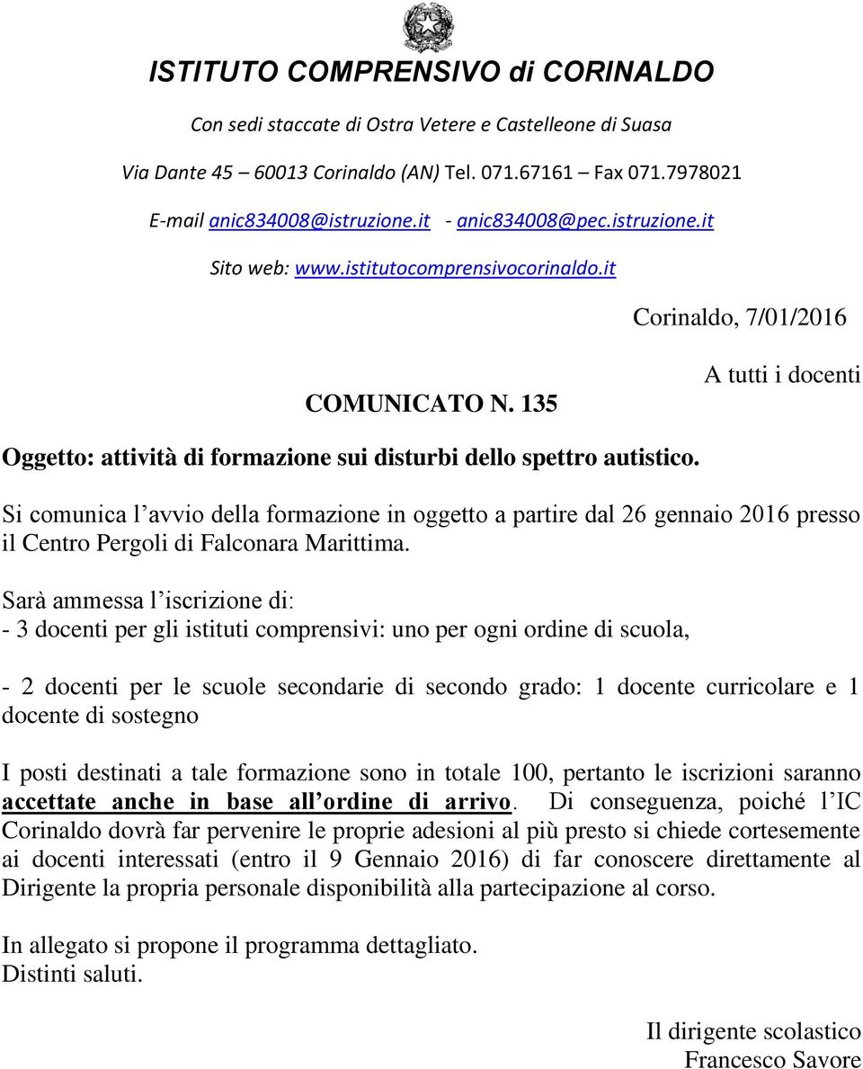 135 A tutti i docenti Oggetto: attività di formazione sui disturbi dello spettro autistico.