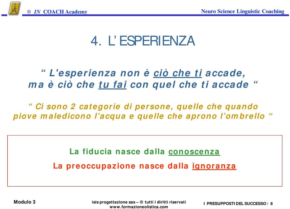 che aprono l ombrello La fiducia nasce dalla conoscenza La preoccupazione nasce dalla