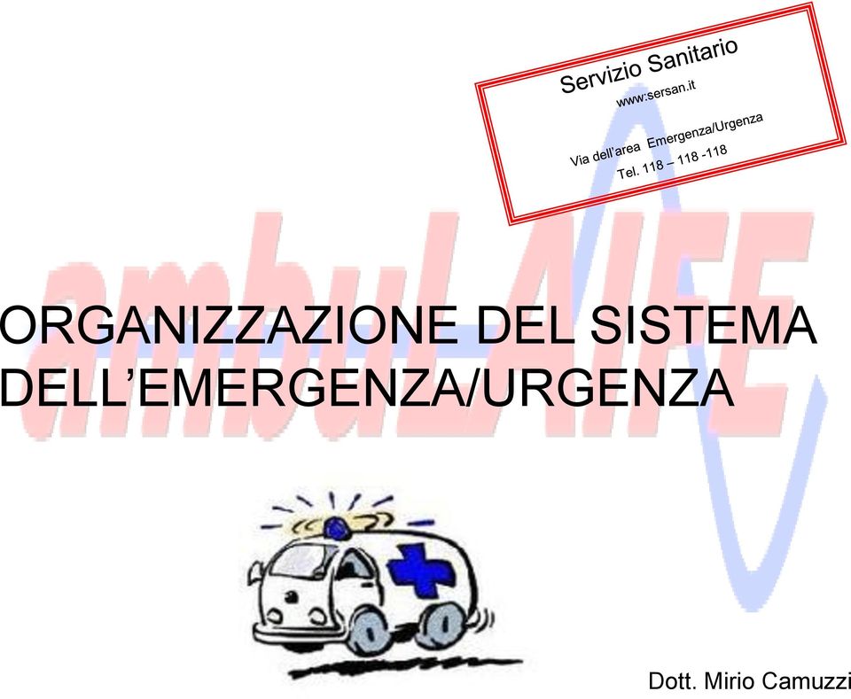 EMERGENZA/URGENZA