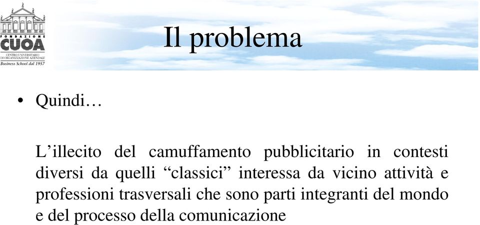 interessa da vicino attività e professioni trasversali