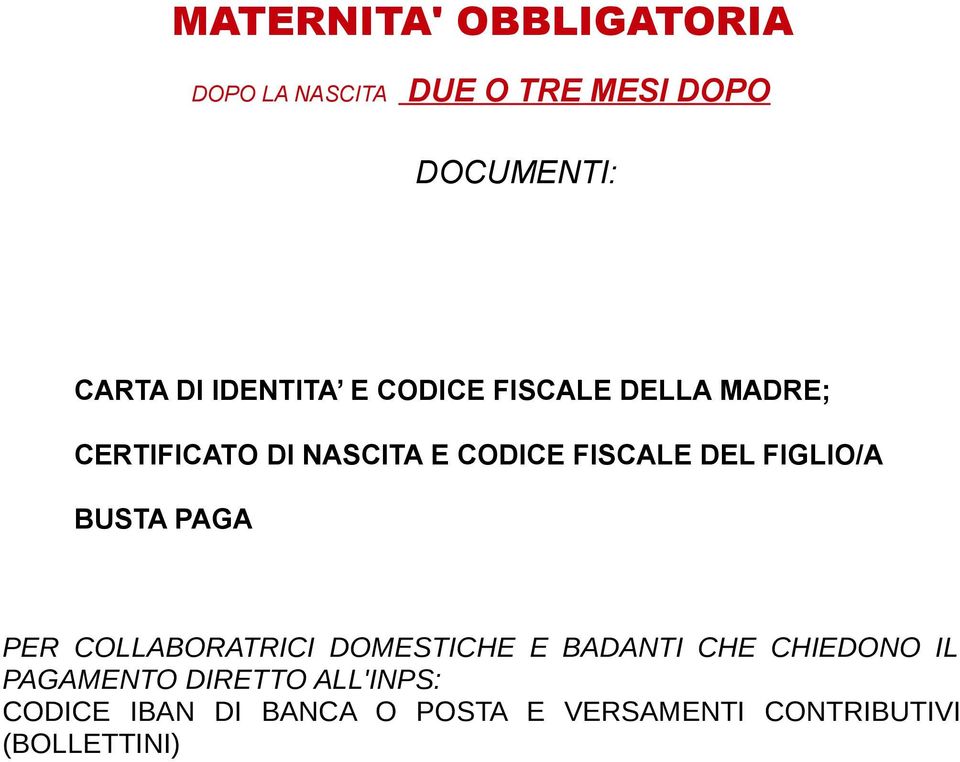 BUSTA PAGA PER COLLABORATRICI DOMESTICHE E BADANTI CHE CHIEDONO IL PAGAMENTO