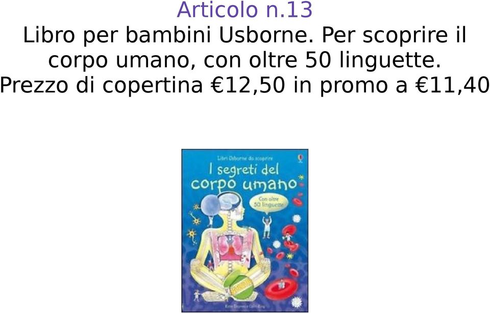 Per scoprire il corpo umano, con