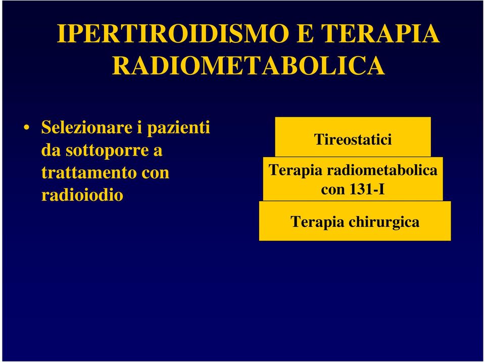 trattamento con radioiodio Tireostatici