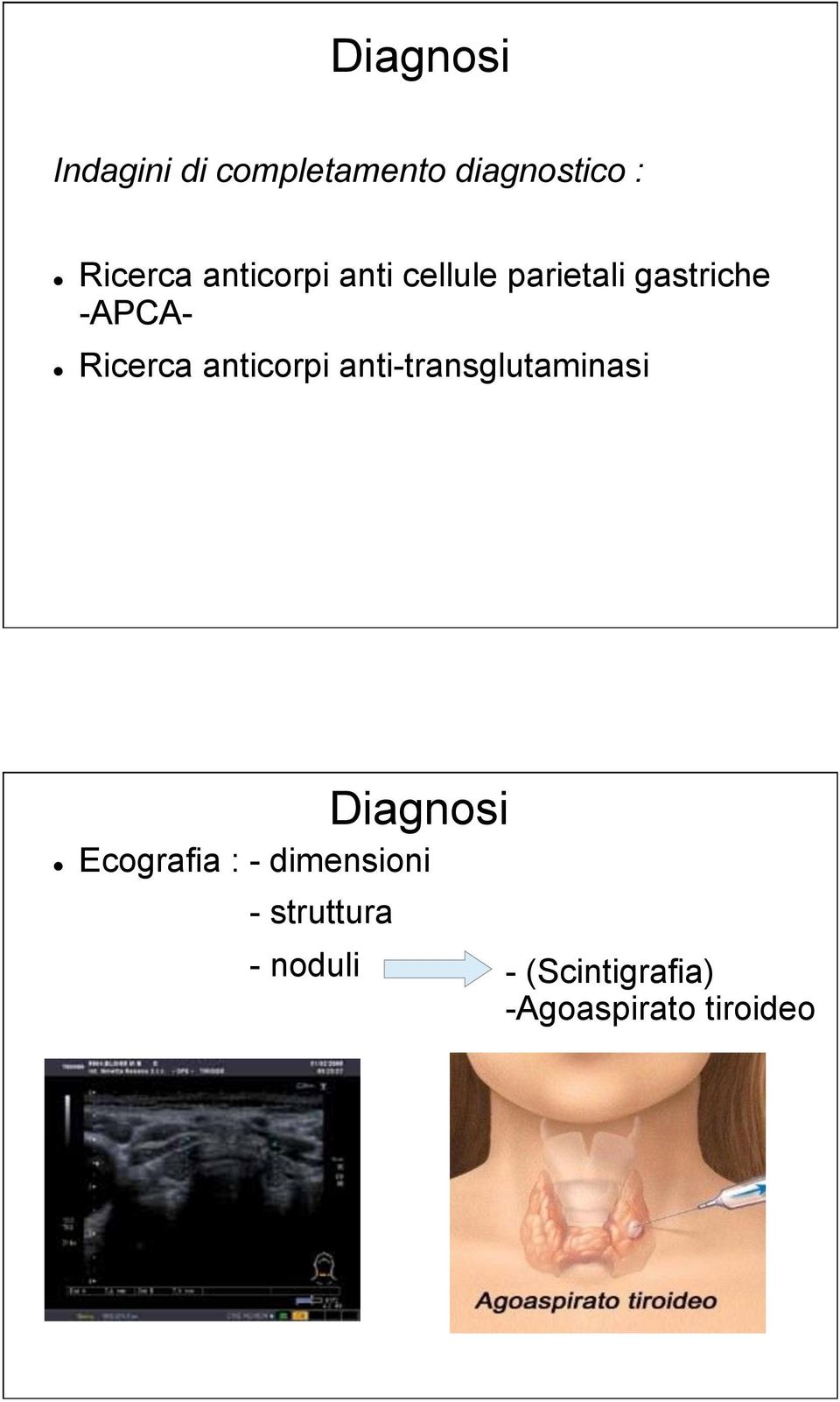 ! Ricerca anticorpi anti-transglutaminasi Diagnosi!