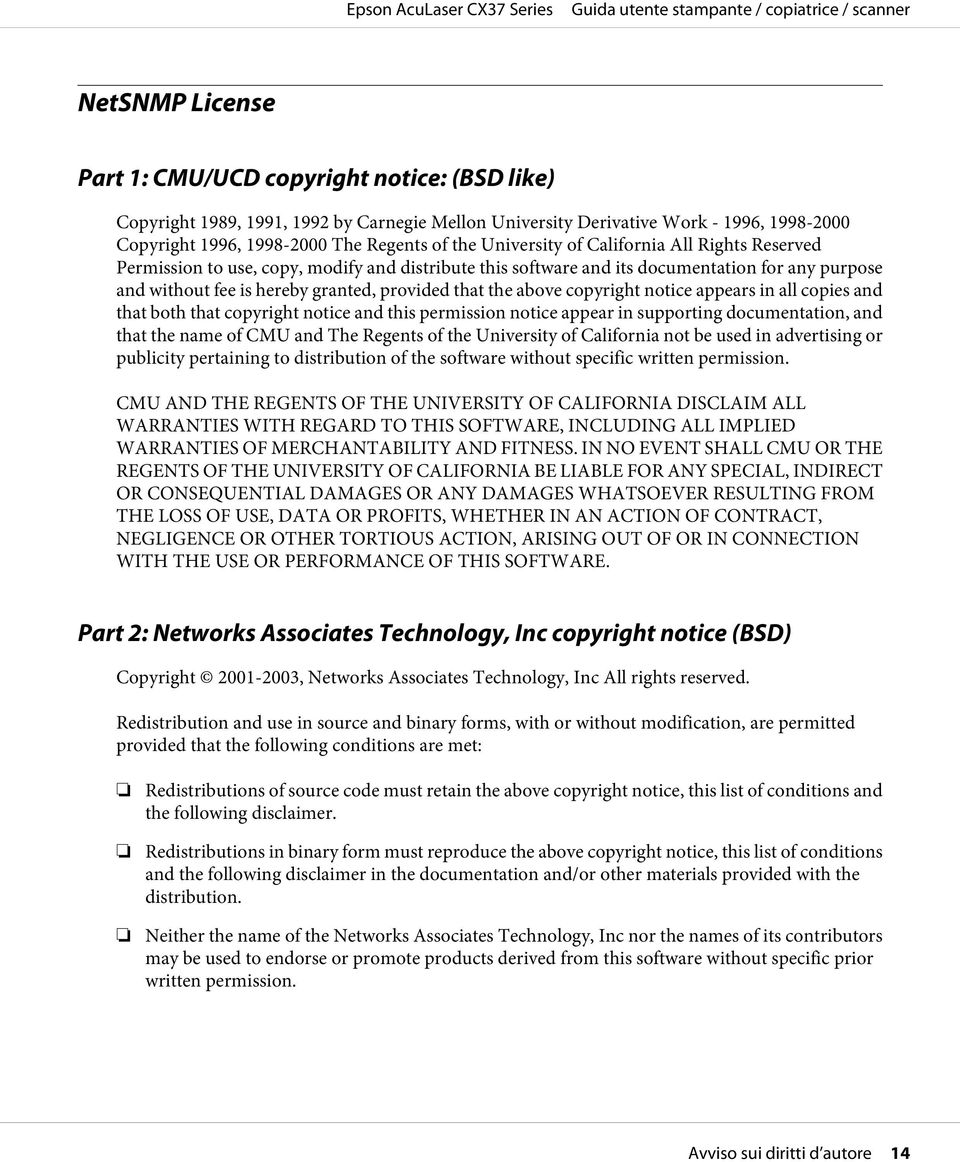 above copyright notice appears in all copies and that both that copyright notice and this permission notice appear in supporting documentation, and that the name of CMU and The Regents of the