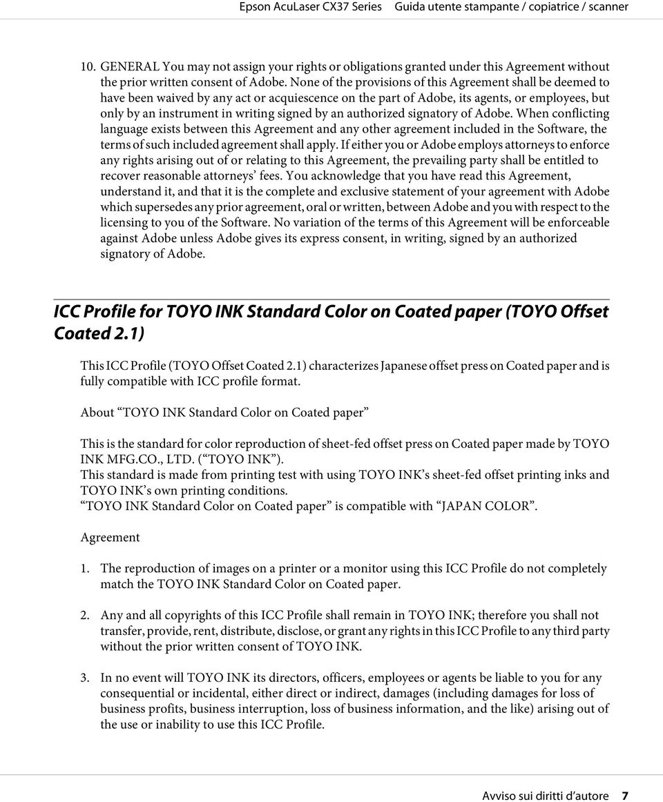 an authorized signatory of Adobe. When conflicting language exists between this Agreement and any other agreement included in the Software, the terms of such included agreement shall apply.