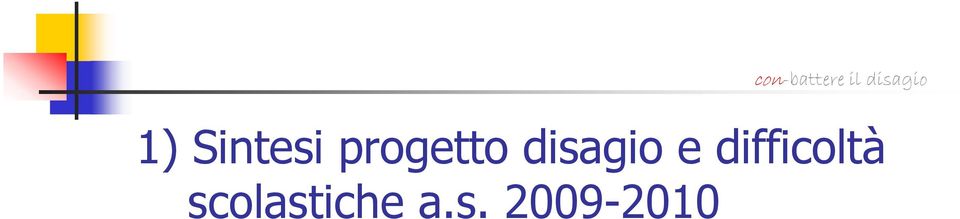 disagio e difficoltà