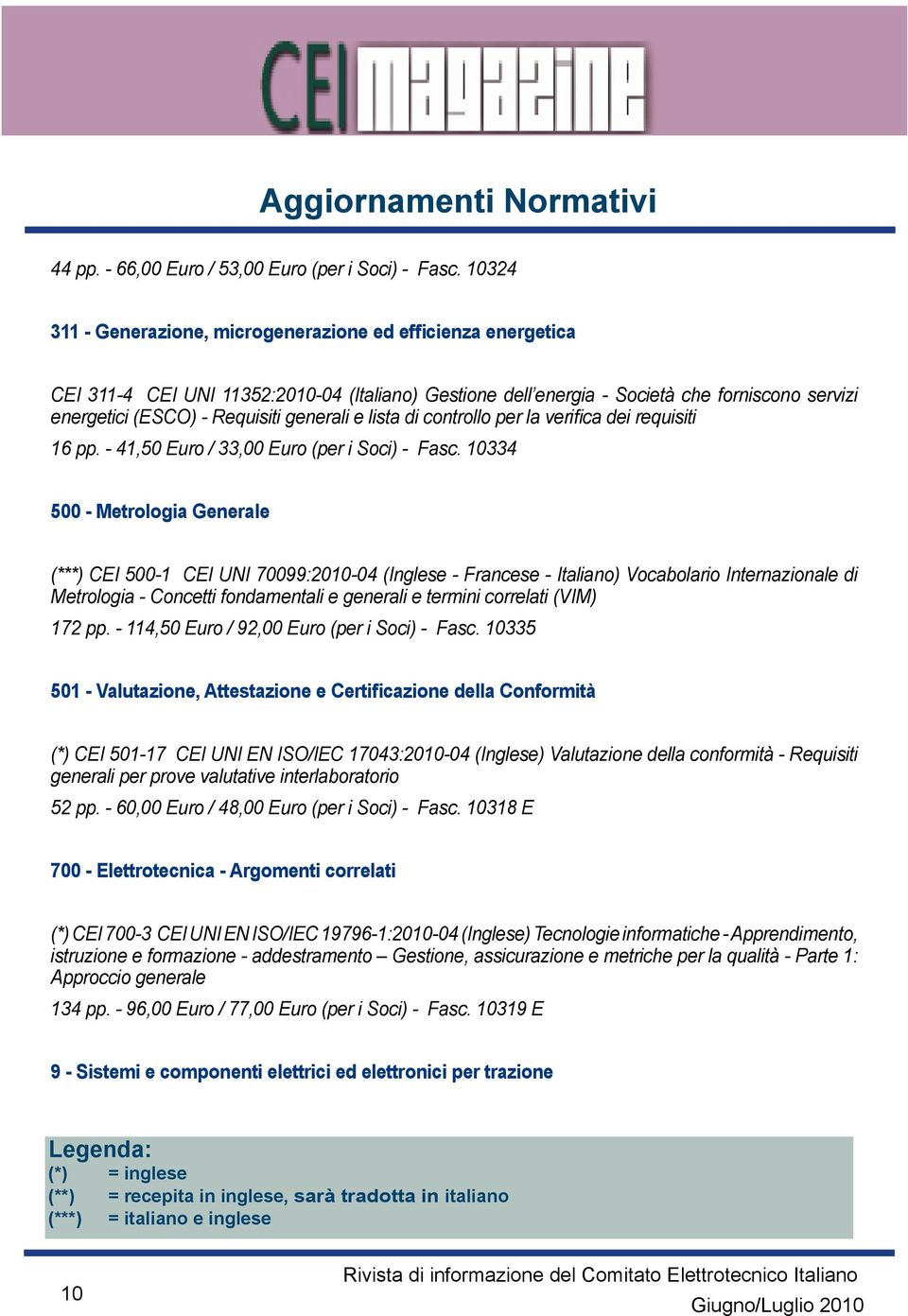 generali e lista di controllo per la verifica dei requisiti 16 pp. - 41,50 Euro / 33,00 Euro (per i Soci) - Fasc.