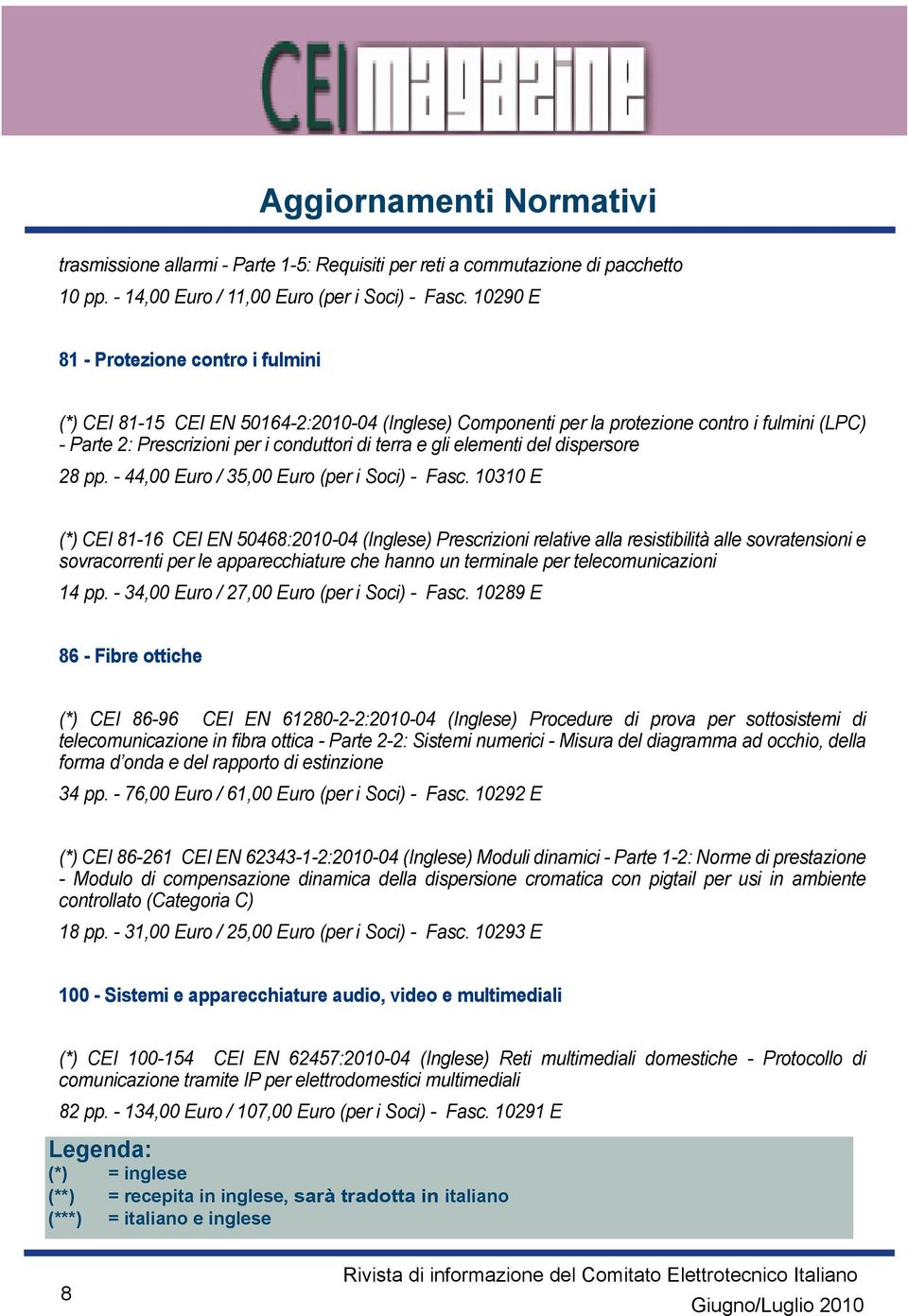 elementi del dispersore 28 pp. - 44,00 Euro / 35,00 Euro (per i Soci) - Fasc.