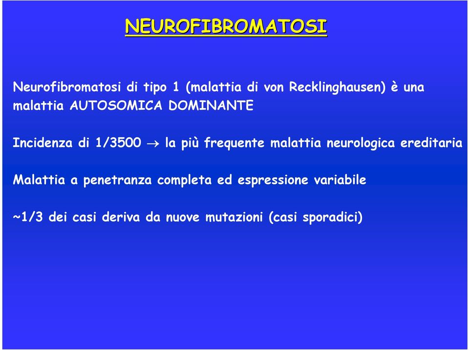 la più frequente malattia neurologica ereditaria Malattia a penetranza