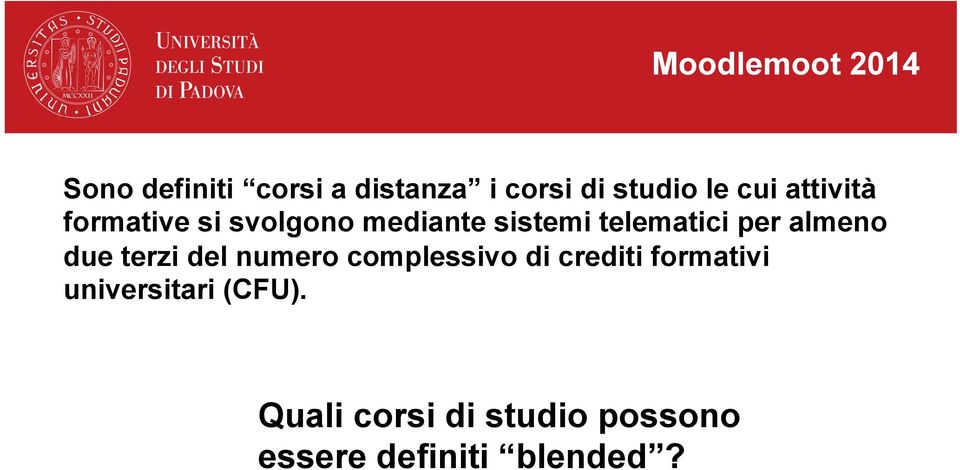 almeno due terzi del numero complessivo di crediti formativi