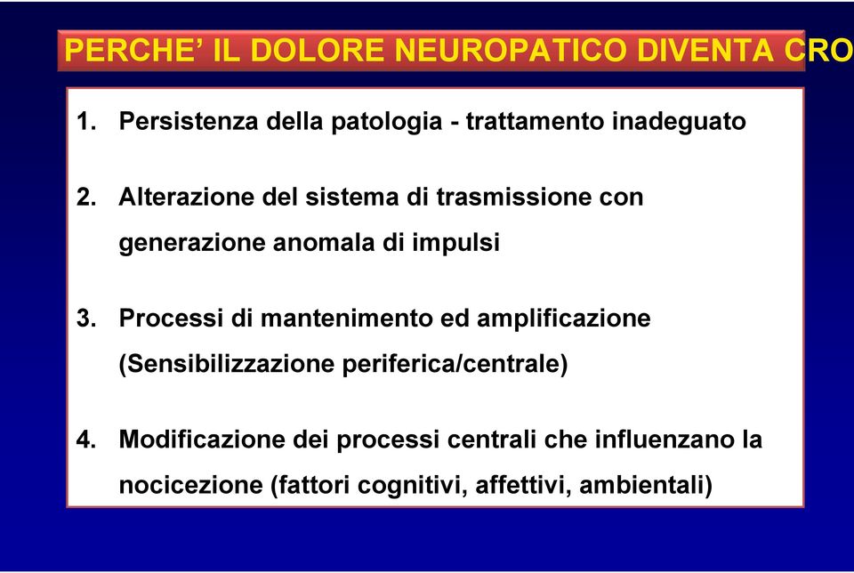 Alterazione del sistema di trasmissione con generazione anomala di impulsi 3.