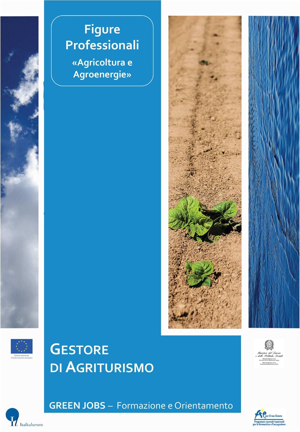 Agroenergie» GESTORE DI