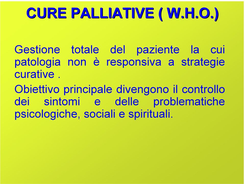 responsiva a strategie curative.