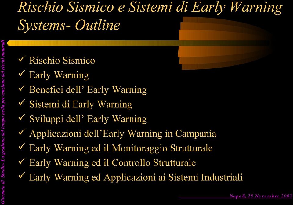 Applicazioni dell Early Warning in Campania Early Warning ed il Monitoraggio Strutturale