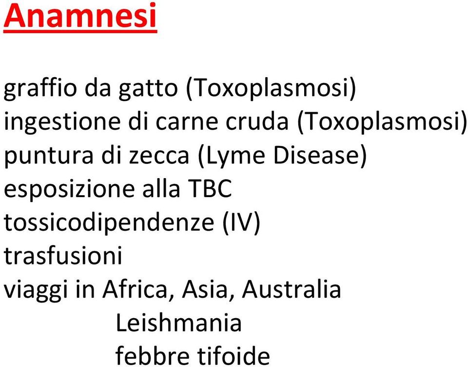 (LymeDisease) esposizione alla TBC tossicodipendenze