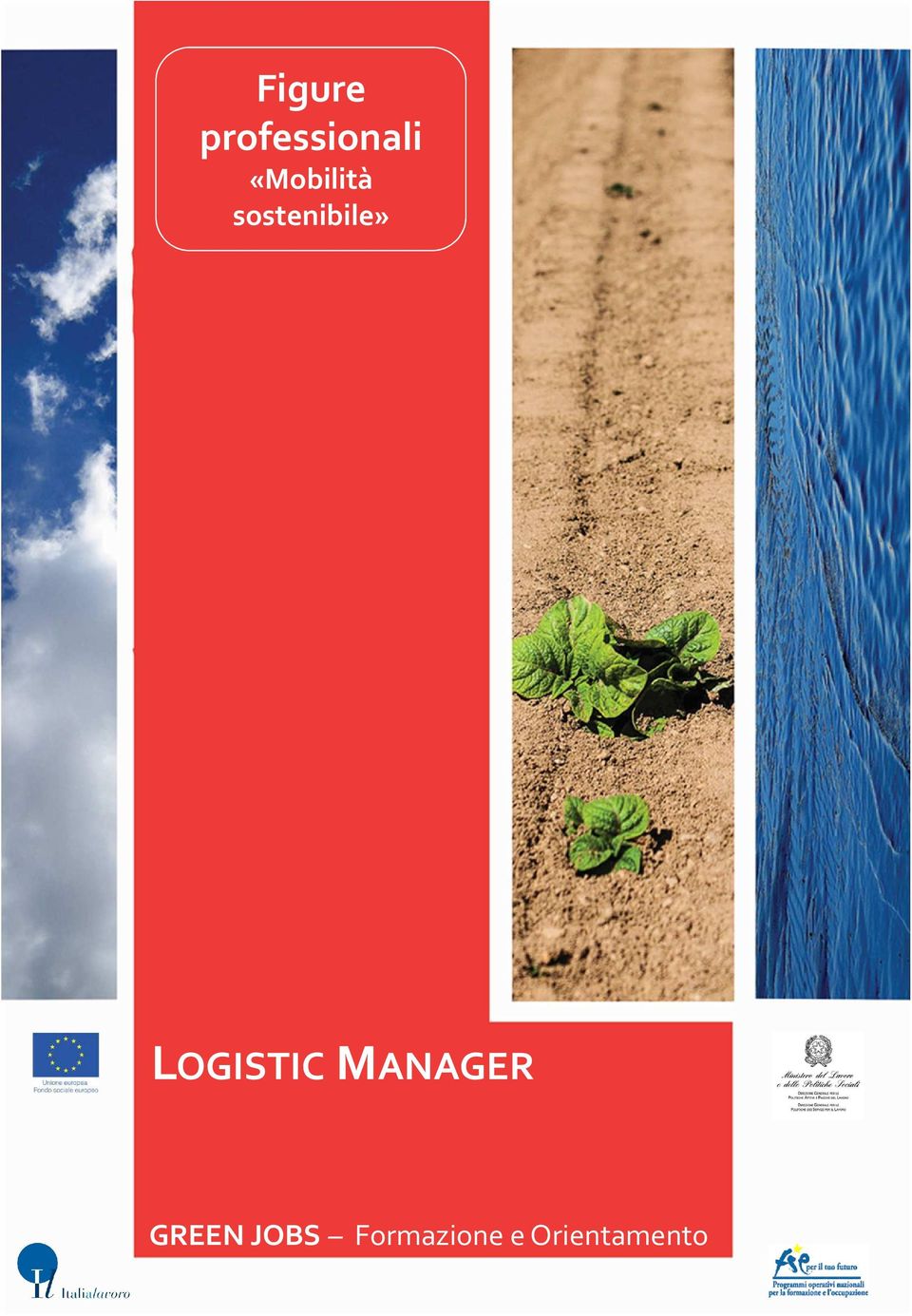 LOGISTIC MANAGER GREEN