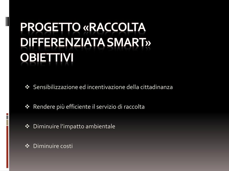 efficiente il servizio di raccolta