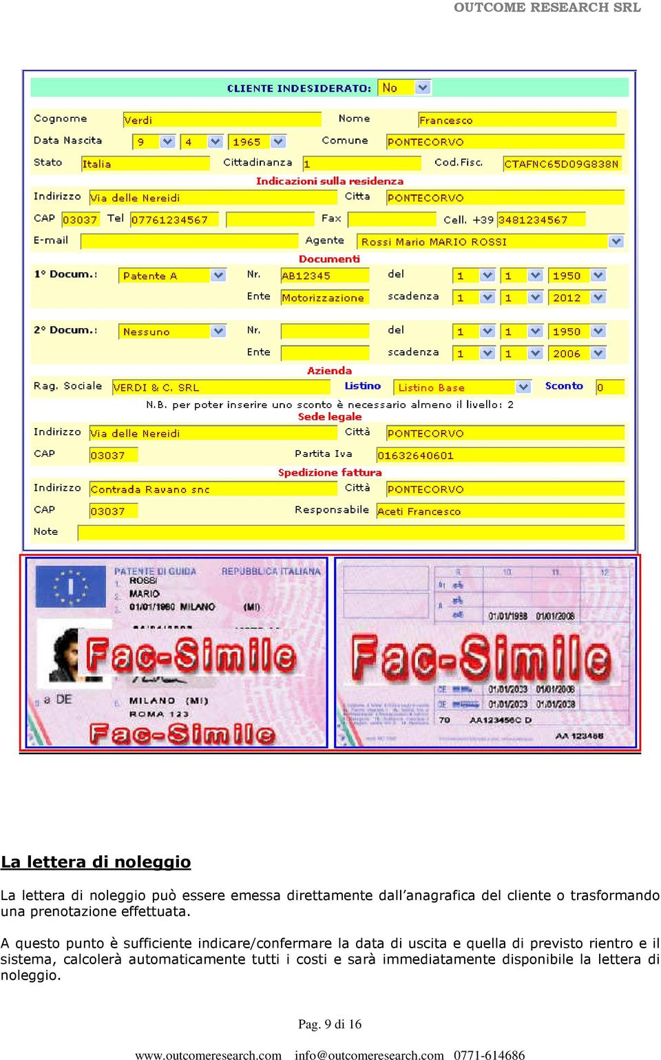 A questo punto è sufficiente indicare/confermare la data di uscita e quella di previsto