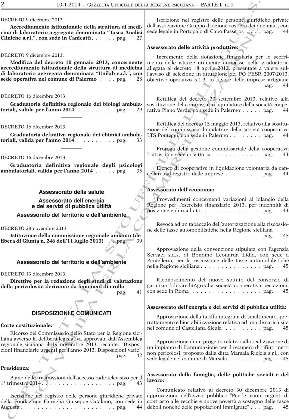 Modifica del decreto 10 gennaio 2013, concernente accreditamento istituzionale della struttura di medicina di laboratorio aggregata denominata Unilab s.r.l., con sede operativa nel comune di Palermo.