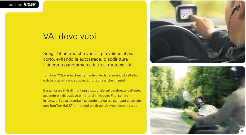 E, funziona anche in auto!