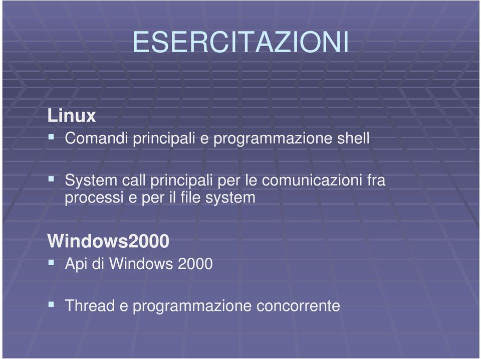 comunicazioni fra processi e per il file system