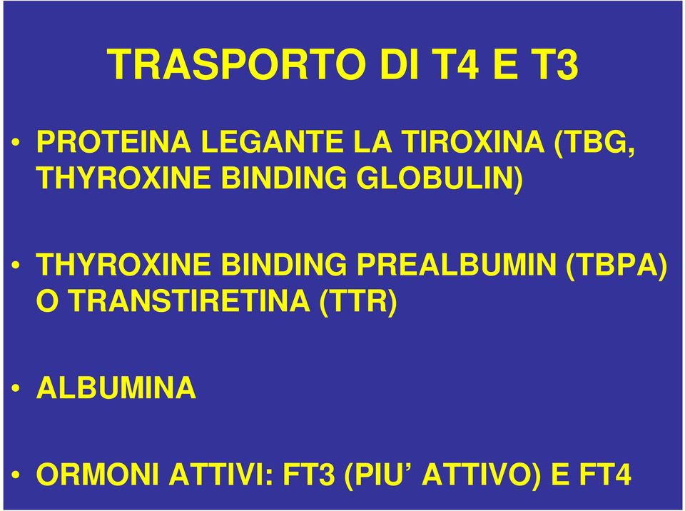 THYROXINE BINDING PREALBUMIN (TBPA) O