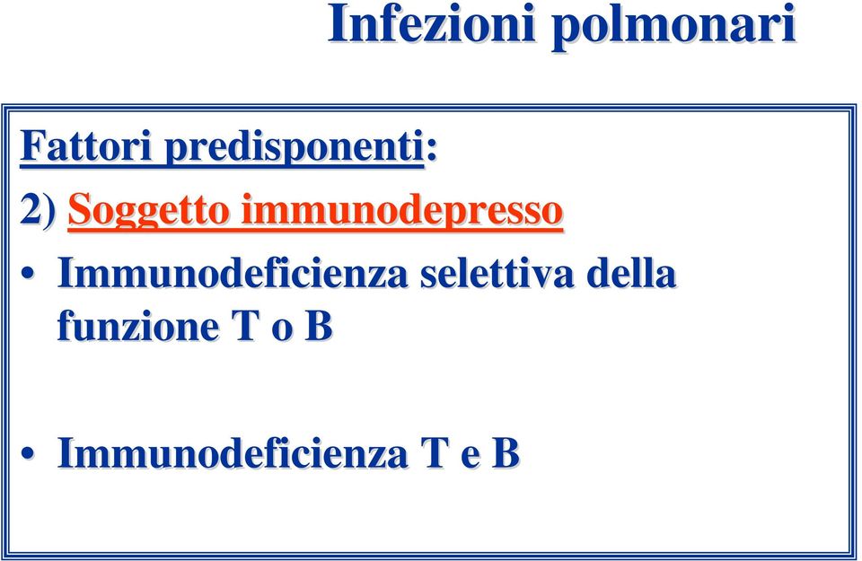 immunodepresso Immunodeficienza