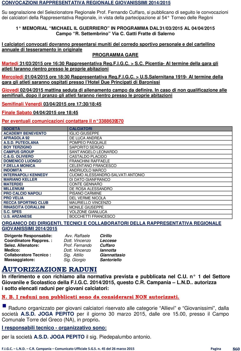 PROGRAMMA DAL 31/03/2015 AL 04/04/2015 Campo R. Settembrino Via C.