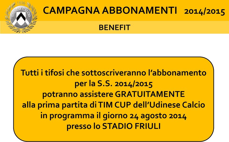 S. 2014/2015 potranno assistere GRATUITAMENTE alla