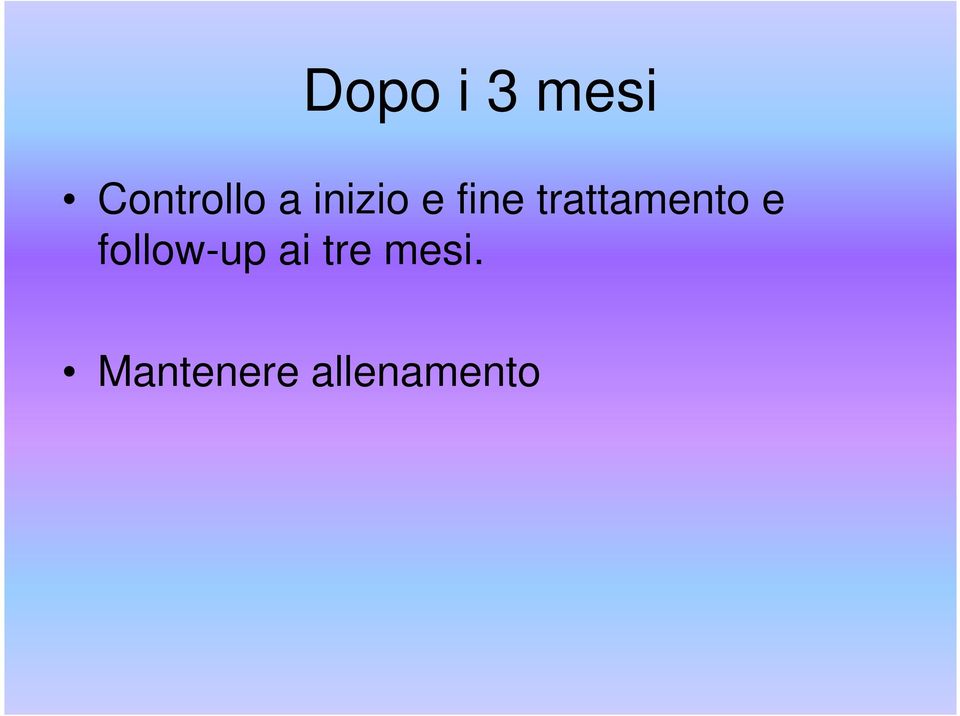 trattamento e follow-up