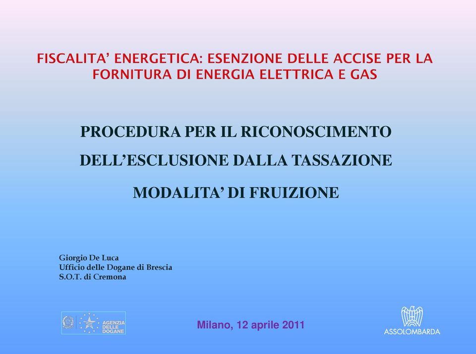 FRUIZIONE Giorgio De Luca Ufficio delle