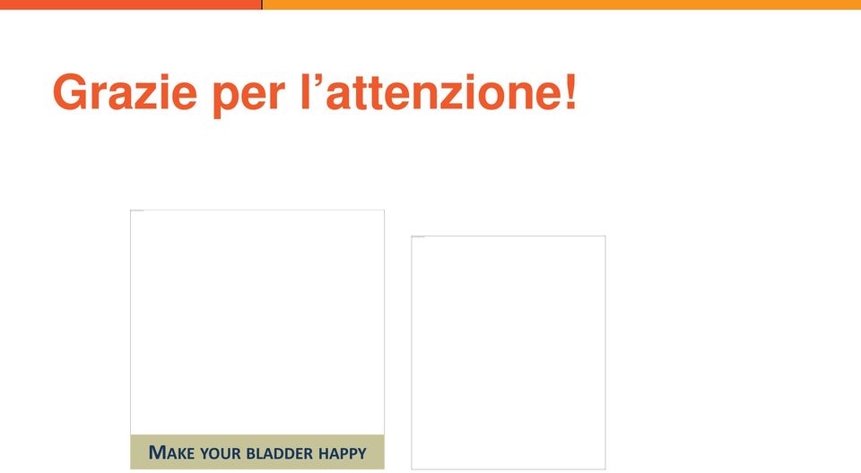 Grazie per l attenzione!