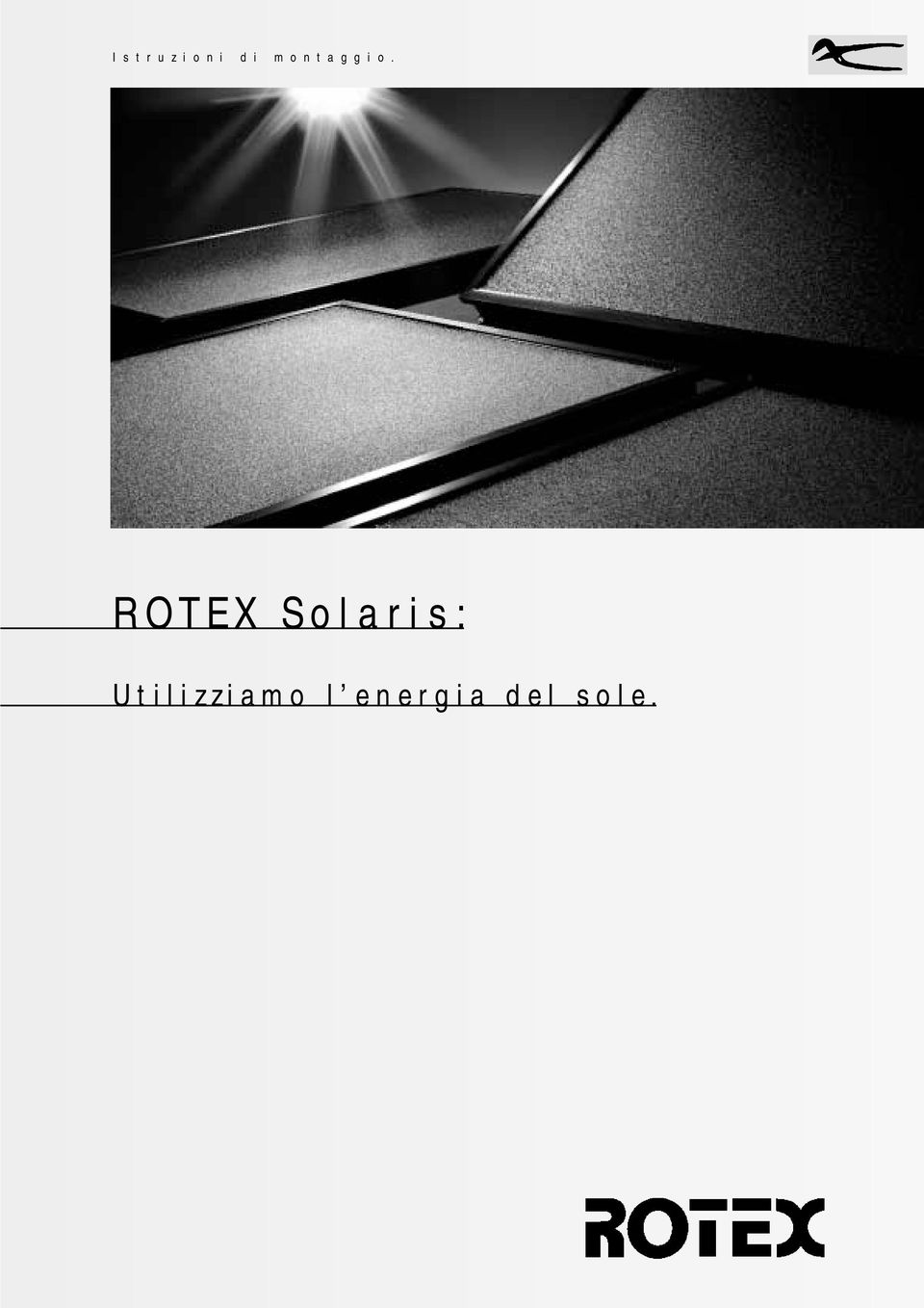 ROTEX Solaris: