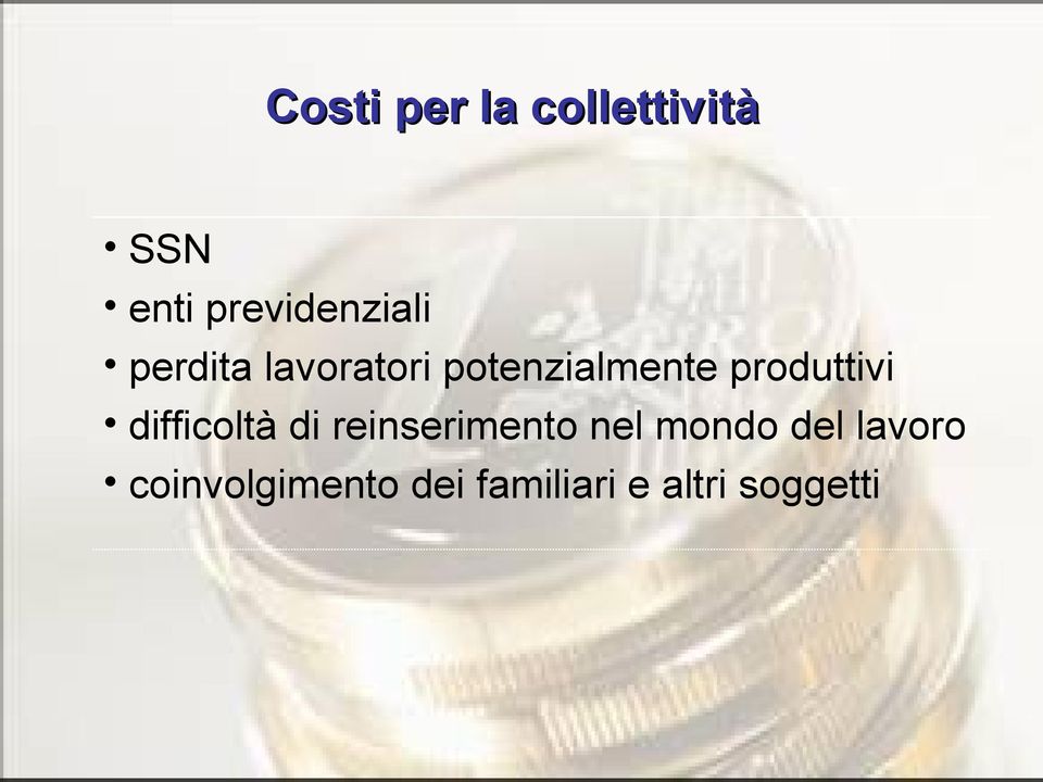 potenzialmente produttivi difficoltà di