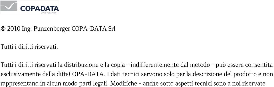 essere consentita esclusivamente dalla dittacopa-data.