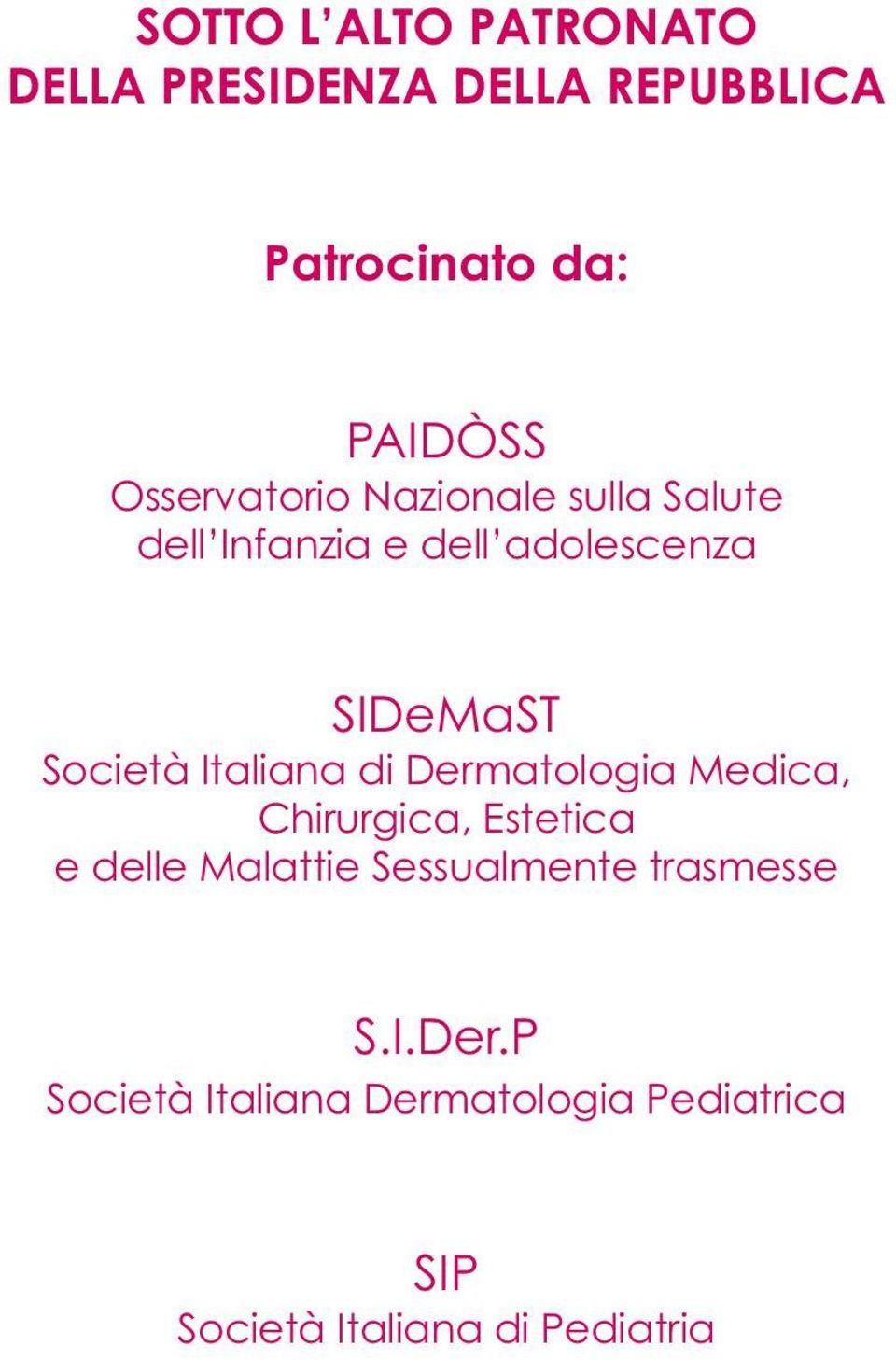 Italiana di Dermatologia Medica, Chirurgica, Estetica e delle Malattie Sessualmente