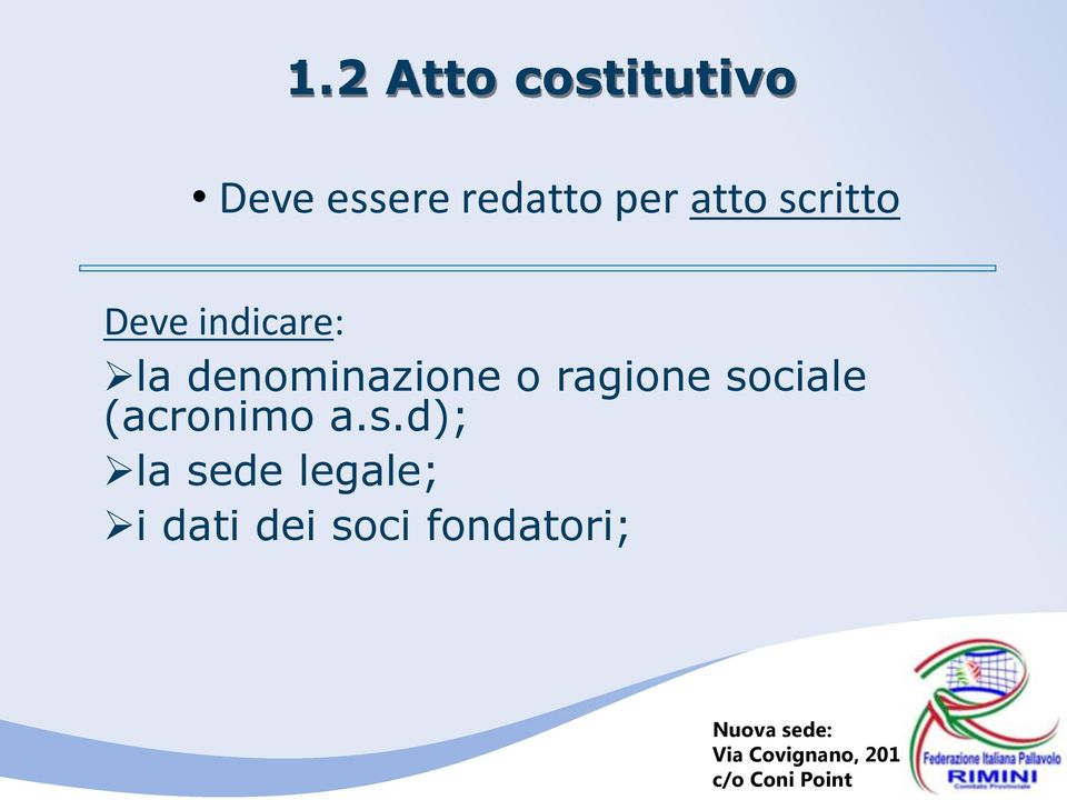 denominazione o ragione sociale (acronimo