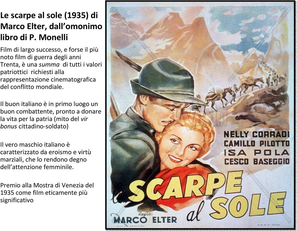 rappresentazione cinematografica del conflitto mondiale.