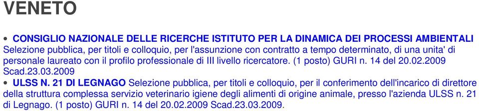 (1 posto) GURI n. 14 del 20.02.2009 ULSS N.