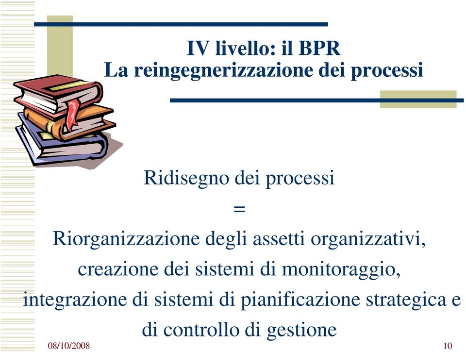 creazione dei sistemi di monitoraggio, integrazione di sistemi