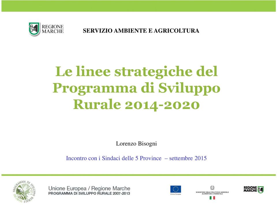 Rurale 2014-2020 Lorenzo Bisogni Incontro