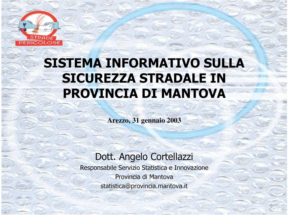 Angelo Cortellazzi Responsabile Servizio Statistica e