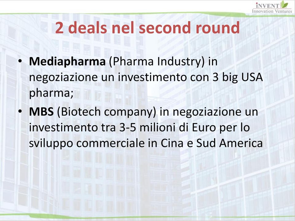 (Biotech company) in negoziazione un investimento tra 3-5