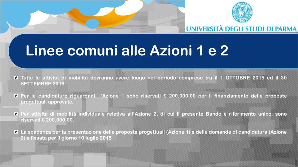 000,00 per il finanziamento delle proposte progettuali approvate.