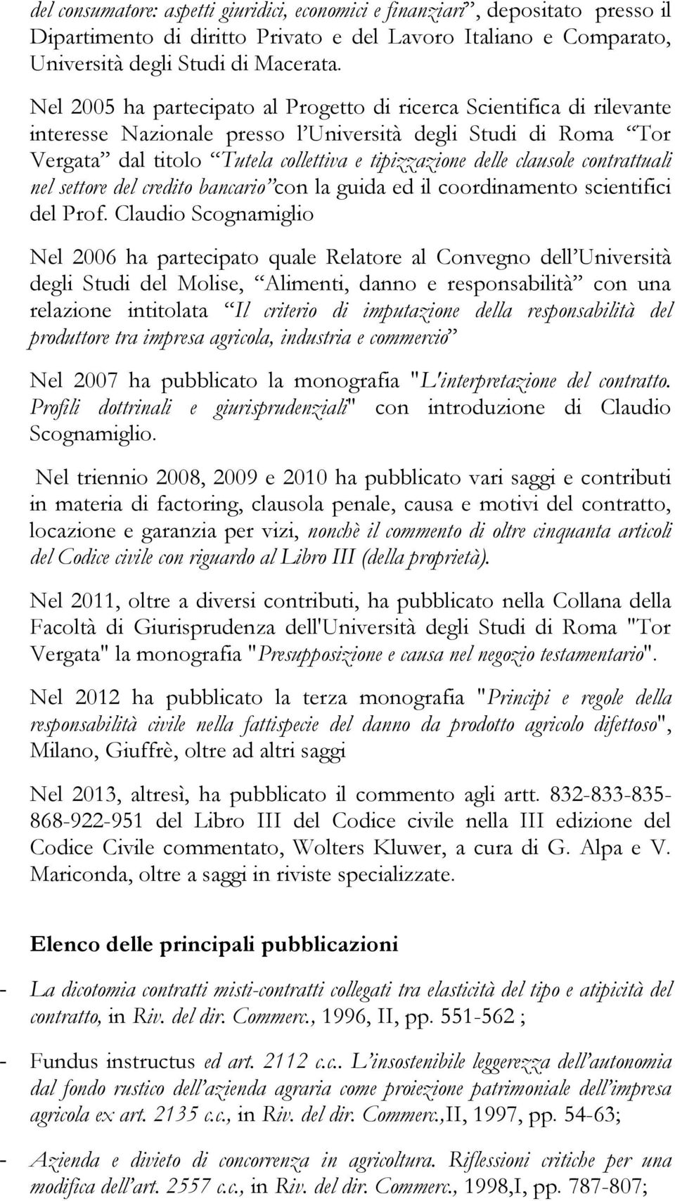 clausole contrattuali nel settore del credito bancario con la guida ed il coordinamento scientifici del Prof.