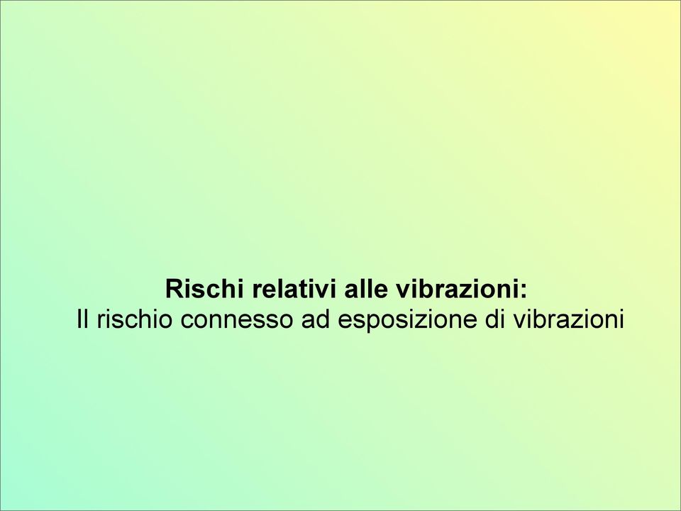 rischio connesso ad