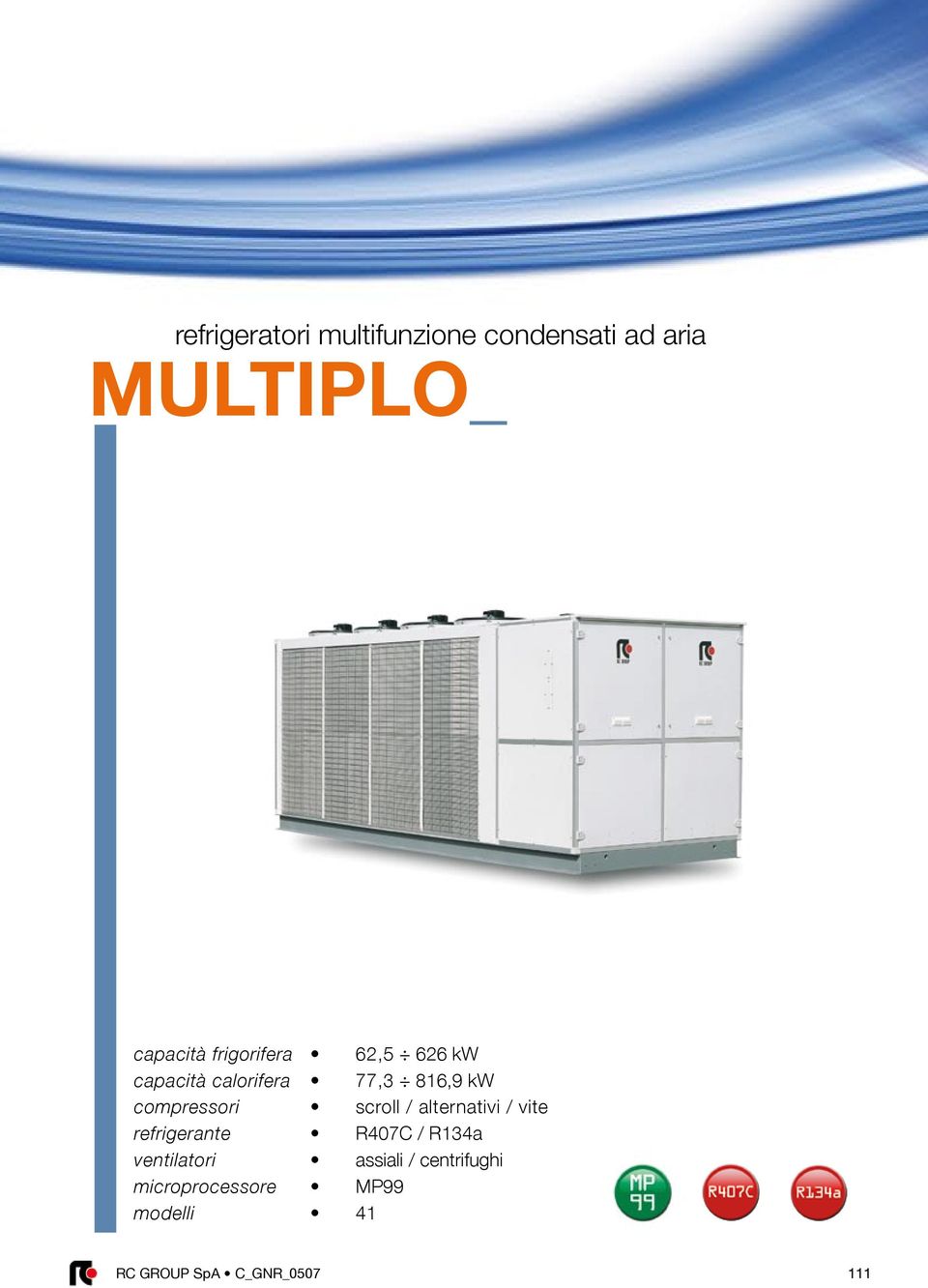 vite refrigerante R407C / R134a ventilatori assiali /